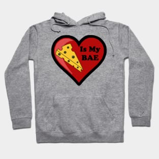 Cheese Is My BAE Hoodie